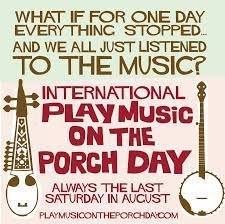 Play Music On The Porch Day